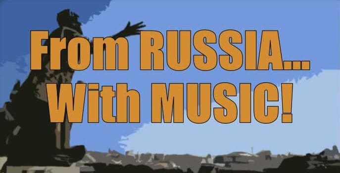 From Russia - with Music - November 2018